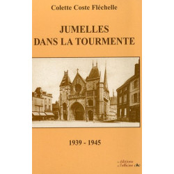 Jumelles dans la tourmente : 1939-1945