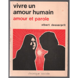 Vivre un amour humain