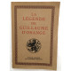 La légende de Guillaume d' Orange