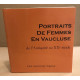 Portraits de femmes en Vaucluse de l'antiquité au XX° siecle