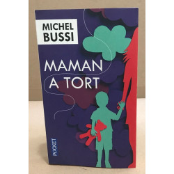 Maman a tort