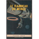 Le flambeau du monde