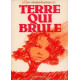 Terre Qui Brule