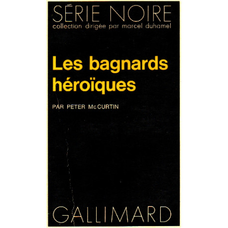 Les bagnards heroiques