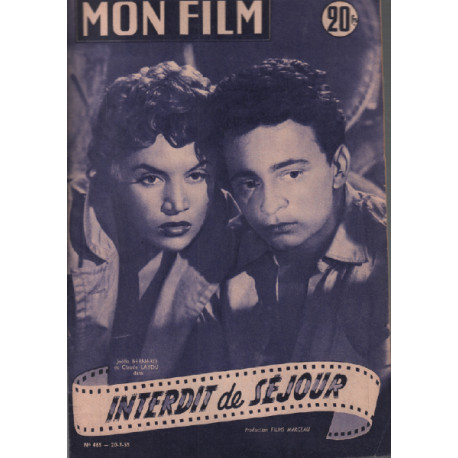 Interdit de séjour / revue mon film n° 465 joelle bernard claude laydu