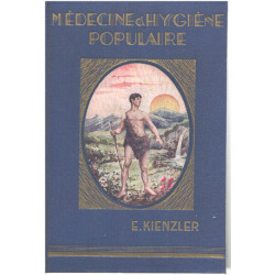 Medecine Et Hygiene Populaire A La Portee De Tous. Traite De L...