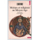Moines Et Religieux Au Moyen Age
