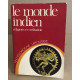 Le Monde indien : Religions et civilisation (Encyclopoche Larousse)