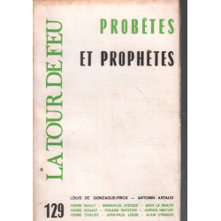 La tour de feu n° 129 / probetes et prophetes