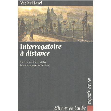 Interrogatoire à distance : entretien avec Karel Hvizd'ala
