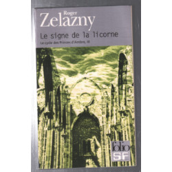 Le Cycle des Princes d'Ambre tome 3 : Le Signe de la Licorne