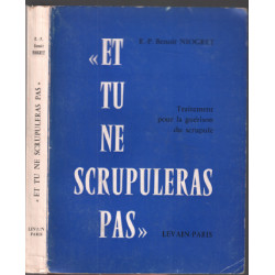 Et tu ne scrupuleras pas