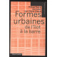Formes urbaines de l'îlot à la barre