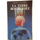 La Terre bombardée : La théorie de l'impactisme terrestre