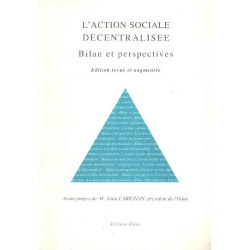 L'action sociale décentralisée / bilan et perspectives