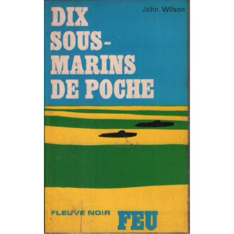 Dix sous-marins de poche
