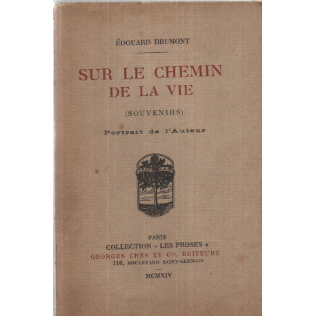 Sur le chemin de la vie ( souvenirs )/ EO numerotée