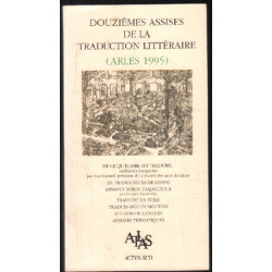 Douzièmes assises de la traduction littéraire (arles 1995)
