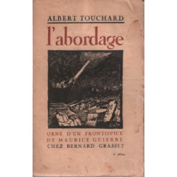 L'abordage orné d'un frontifice de guierre