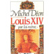 Louis Xiv Par Lui-Même