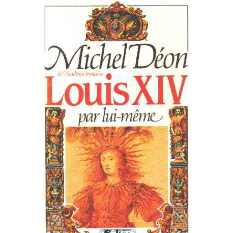 Louis Xiv Par Lui-Même