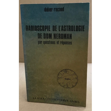 Radioscopie de l'astrologie de dom neroman