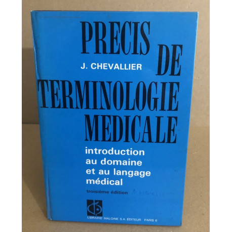 Precis de terminologie médicale / introduction au langage médical
