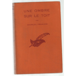 Une ombre sur le toit