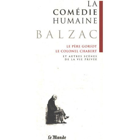 Scènes de la vie privée / le pere goriot -le colonel chabert