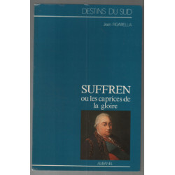 Suffren ou les caprices de la gloire