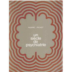 Un siecle de psychiatrie