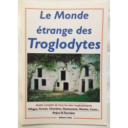 Le monde étrange des troglodytes