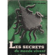 Les secrets du monde vivant