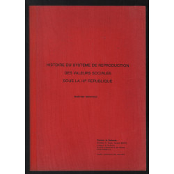 Histoire du système de reproduction des valeurs sociales sous la...