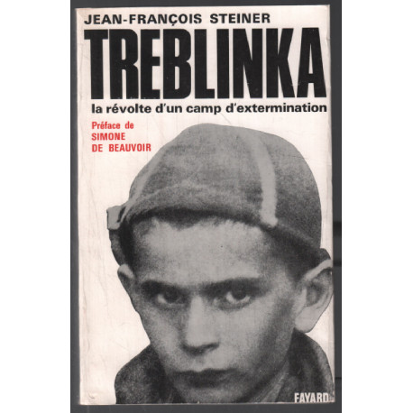 TREBLINKA : la révolte d' un camp d' extermination