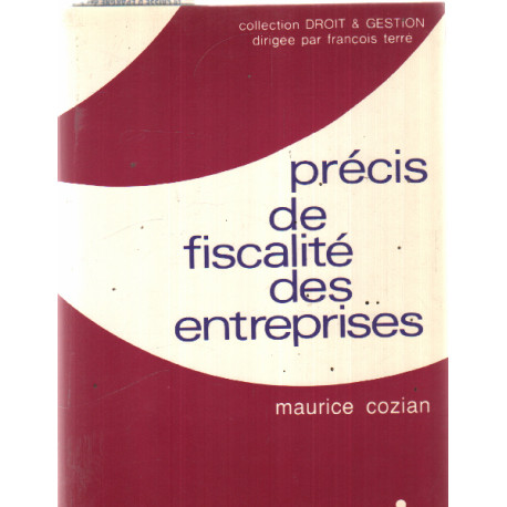 Précis de fiscalité des entreprises (ancienne édition)
