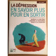 La Dépression En Savoir Plus Pour En Sortir