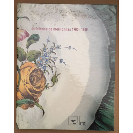 La faïence de Meillonnas 1760-1845