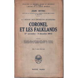 La chasse aux croiseurs allemands : coronel et les falklands ( 1°...