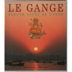 Le Gange fleuve sacré de l'Inde