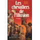 Les Chevaliers De L'illusion - La Révolution Au Quotidien Mai...