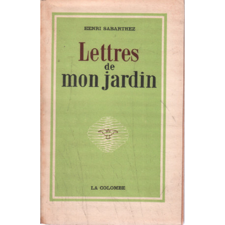 Lettres de mon jardin