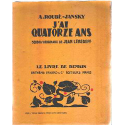J'ai quatorze ans / 38 bois originaux de jean lebedeff