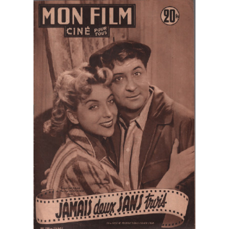 Jamais deux sans trois / Revue mon film n° 290 / roger nicolas et...