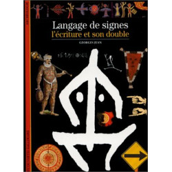 Langage de signes : L'Ecriture et son double