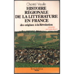 Histoire régionale de la litterature en france / des origines à la...