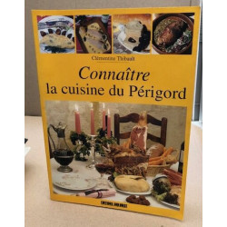 Connaître la cuisine du Périgord