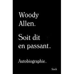 Soit dit en passant: Autobiographie