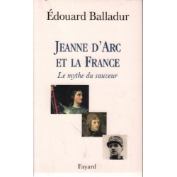 Jeanne d'Arc et la France. - Le