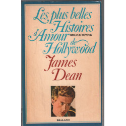 James dean / les plus belles histoires d'amour d'hollywood